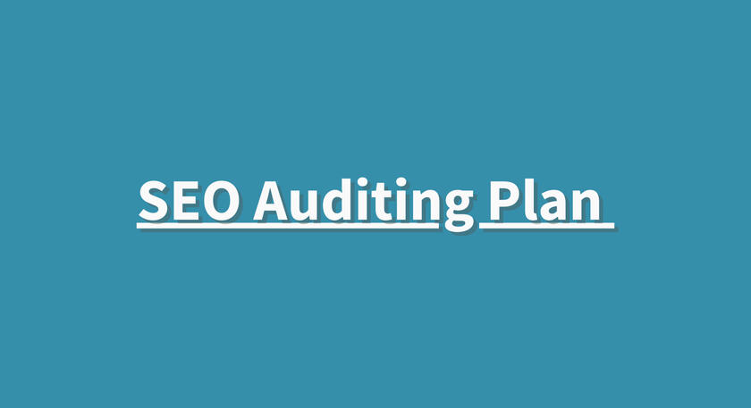 Title saying "SEO Auditing Plan"