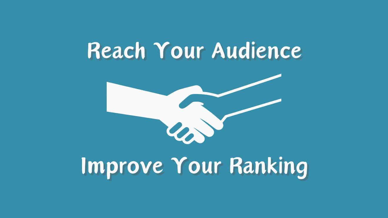 "Reach your audience" and "Improve your ranking" written white on blue, with two hands shaking in the middle.